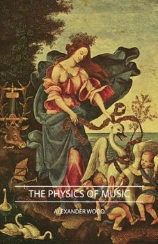 Hardcover The Physics of Music Book