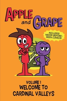 Paperback Apple and Grape, Volume 1: Welcome to Cardinal Valleys Book