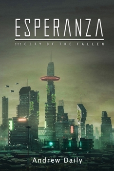 Paperback Esperanza: City of the Fallen Book