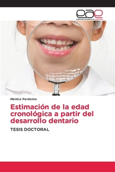 Paperback Estimación de la edad cronológica a partir del desarrollo dentario [Spanish] Book