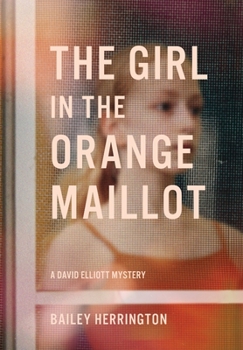 Hardcover The Girl in the Orange Maillot Book