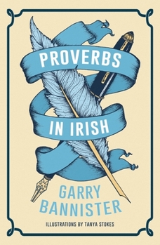 Paperback Proverbs in Irish [Irish] Book