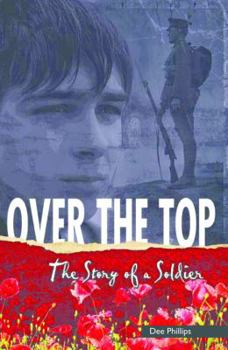 Paperback Over the Top: The Story of a Soldier Book