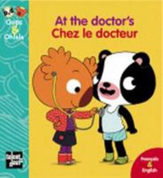 Paperback At the Doctor's - Chez Le M'Decin [French] Book