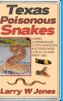 Hardcover Texas Poisonous Snakes Book