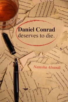 Paperback Daniel Conrad Deserves to Die Book