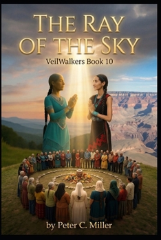 The Ray of the Sky (The VeilWalkers)