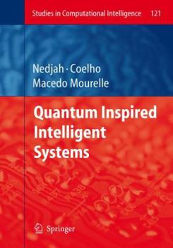 Paperback Quantum Inspired Intelligent Systems Book