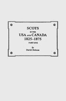 Paperback Scots in the USA and Canada, 1825-1875 Book