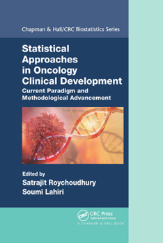 Paperback Statistical Approaches in Oncology Clinical Development: Current Paradigm and Methodological Advancement Book