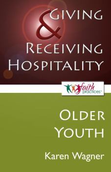 Paperback Giving and Receiving Hospitality [Older Youth] Book