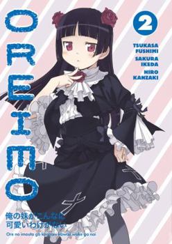 Oreimo Vol. 2 - Book #2 of the Ore no Imoto - Manga