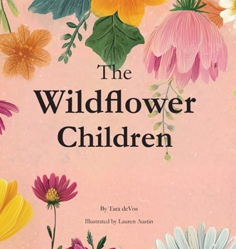 Hardcover The Wildflower Children Book