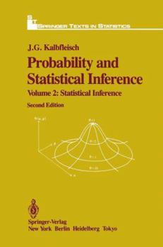 Hardcover Probability and Statistical Inference: Volume 2: Statistical Inference Book