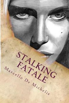 Paperback Stalking fatale: Romanzo Giallo [Italian] Book