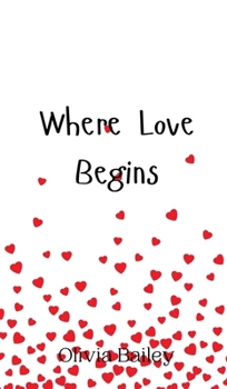 Hardcover Where Love Begins Book