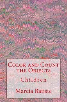 Paperback Color and Count the Objects: Children Book
