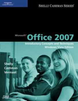 Hardcover Microsoft Office 2007: Introductory Concepts and Techniques, Windows Vista Edition Book