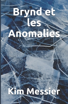 Paperback Brynd et les Anomalies [French] Book