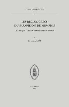 Paperback Les Reclus Grecs Du Sarapieion de Memphis: Une Enquete Sur l'Hellenisme Egyptien [French] Book