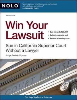 Paperback Win Your Lawsuit: Sue in California Superior Court Without a Lawyer Book