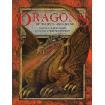 Hardcover Dragons: Truth, Myth and Legend [Import] [Hardcover] by Passes, David Book