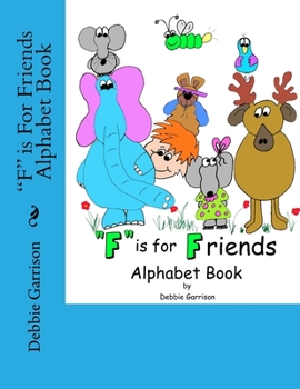 Paperback "F" is For Friends Alphabet Book