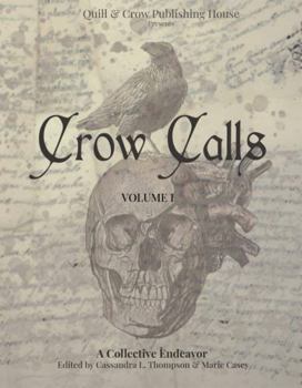 Paperback Crow Calls: Volume One (The Crow Calls Volumes) Book