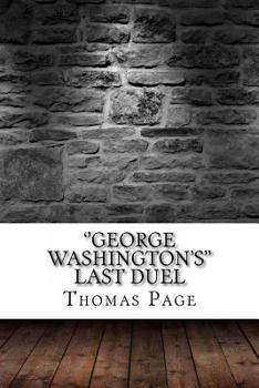 Paperback ''George Washington's'' Last Duel Book