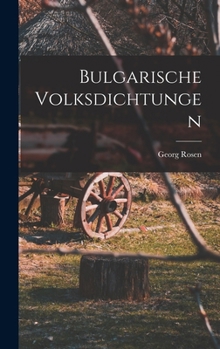 Hardcover Bulgarische Volksdichtungen [German] Book