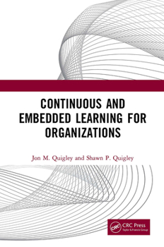 Paperback Continuous and Embedded Learning for Organizations Book