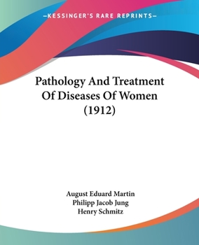 Paperback Pathology And Treatment Of Diseases Of Women (1912) Book