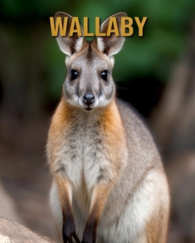 Paperback Wallaby: Buch mit erstaunlichen Fotos und lustigen Fakten [German] Book