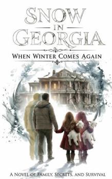 Hardcover Snow In Georgia: When Winter Comes Again Book