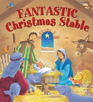 Hardcover Fantastic Christmas Stable Book
