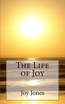 Paperback The Life of Joy Book