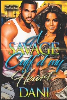 Paperback A Savage Cuff'd My Heart Book