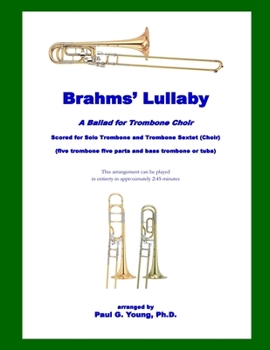 Paperback Brahms' Lullaby: a Ballad for Trombone Choir Book
