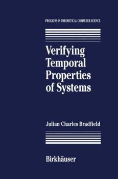 Paperback Verifying Temporal Properties of Systems Book