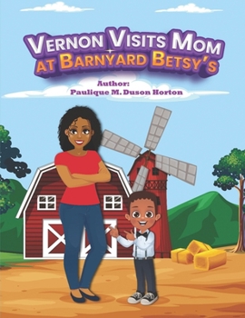 Paperback Vernon Visits Mom at Barnyard Betsy's Book