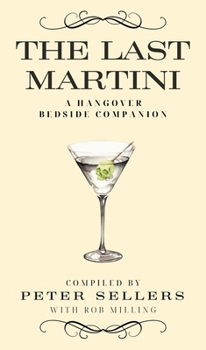 Paperback The Last Martini: A Hangover Bedside Companion Book