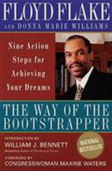 Paperback The Way of the Bootstrapper: Nine Action Steps for Achieving Your Dreams Book