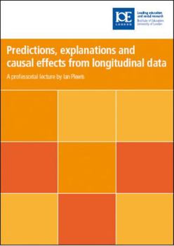 Paperback Predictions, Explanations and Causal Effects from Longitudinal Data Book