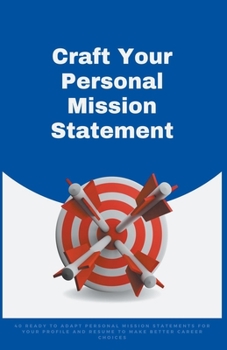 Paperback Craft Your Personal Mission Statement Book