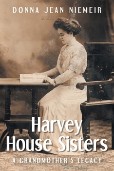 Paperback Harvey House Sisters: A Grandmother's Legacy Book