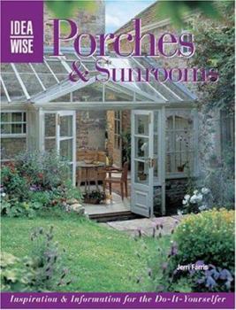 Paperback Porches & Sunrooms: Inspiration & Information for the Do-It-Yourselfer Book