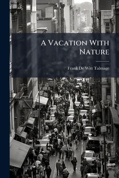 Paperback A Vacation With Nature Book
