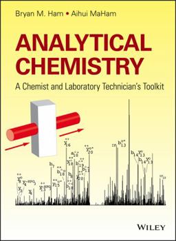 Hardcover Analytical Chemistry: A Chemist and Laboratory Technician's Toolkit Book