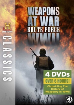 DVD History Classics: Weapons at War Brute Force WWII Book