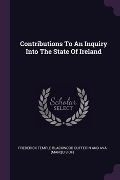Paperback Contributions To An Inquiry Into The State Of Ireland Book